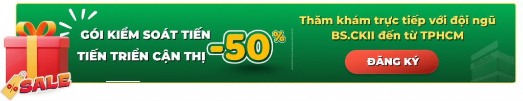 Mắt Sài Gòn Biên Hòa ưu đãi gói Kiểm soát tiến triển cận thị