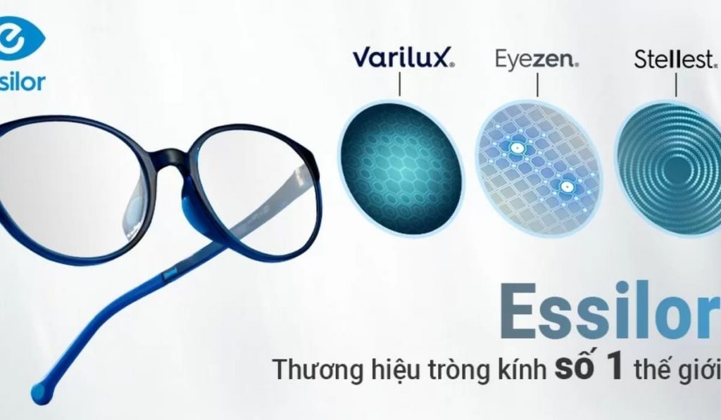 Essilor là thương hiệu tròng kính số 1 thế giới