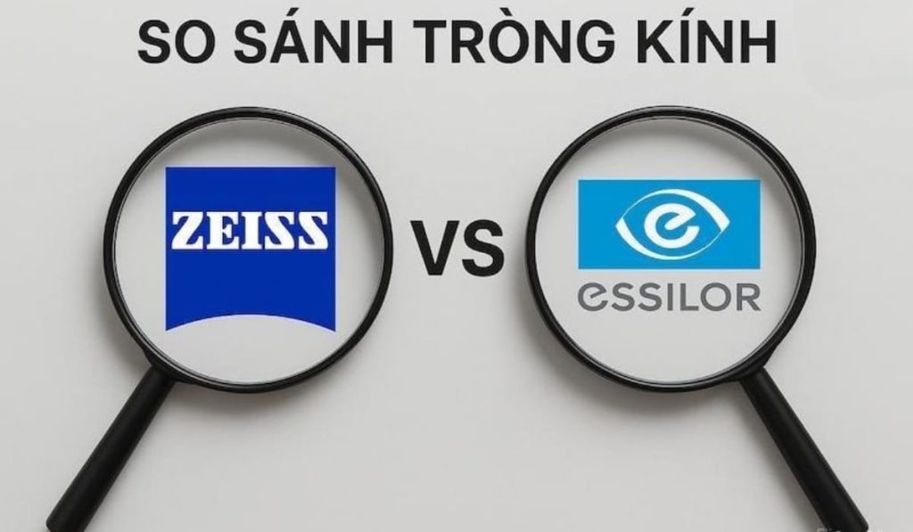 Vậy nên mua tròng kính Zeiss hay tròng kính Essilor