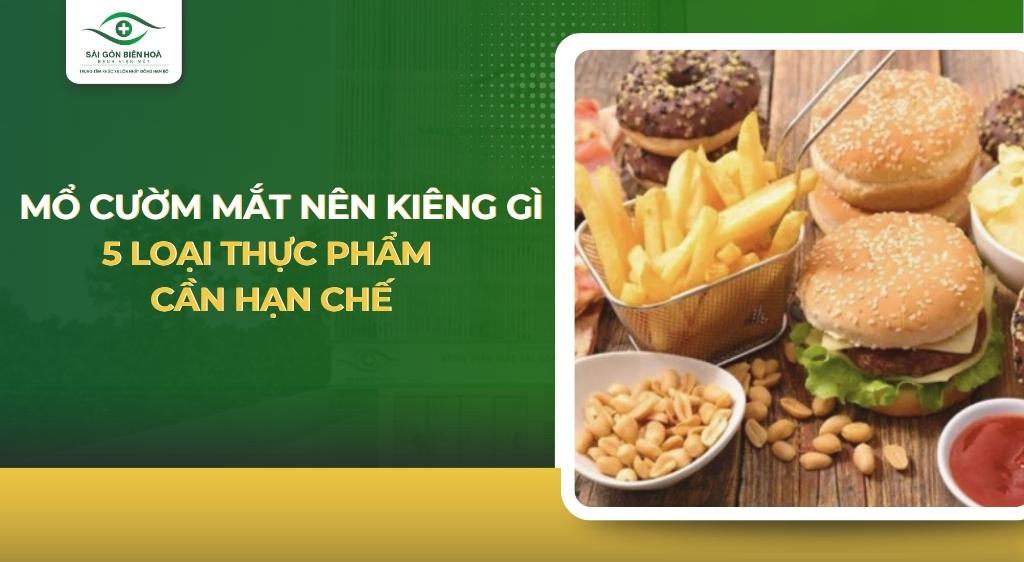 Mổ cườm mắt nên kiêng gì