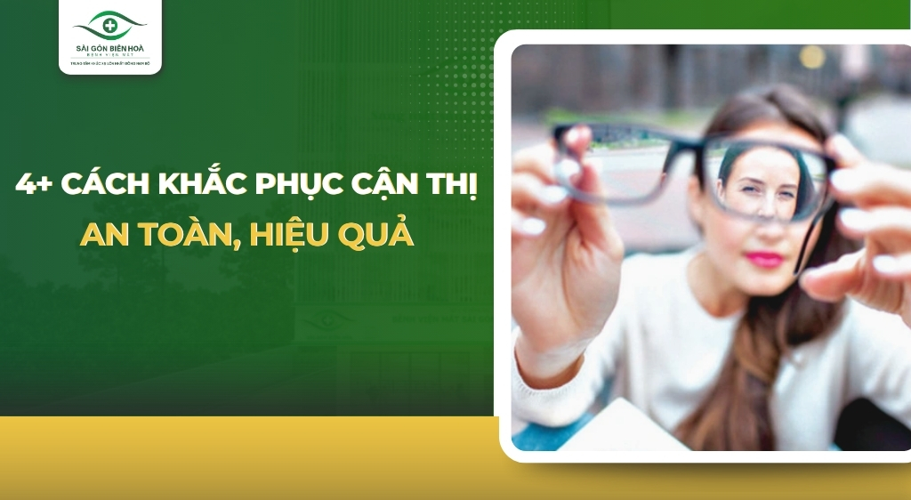 4 cách khắc phục cận thị