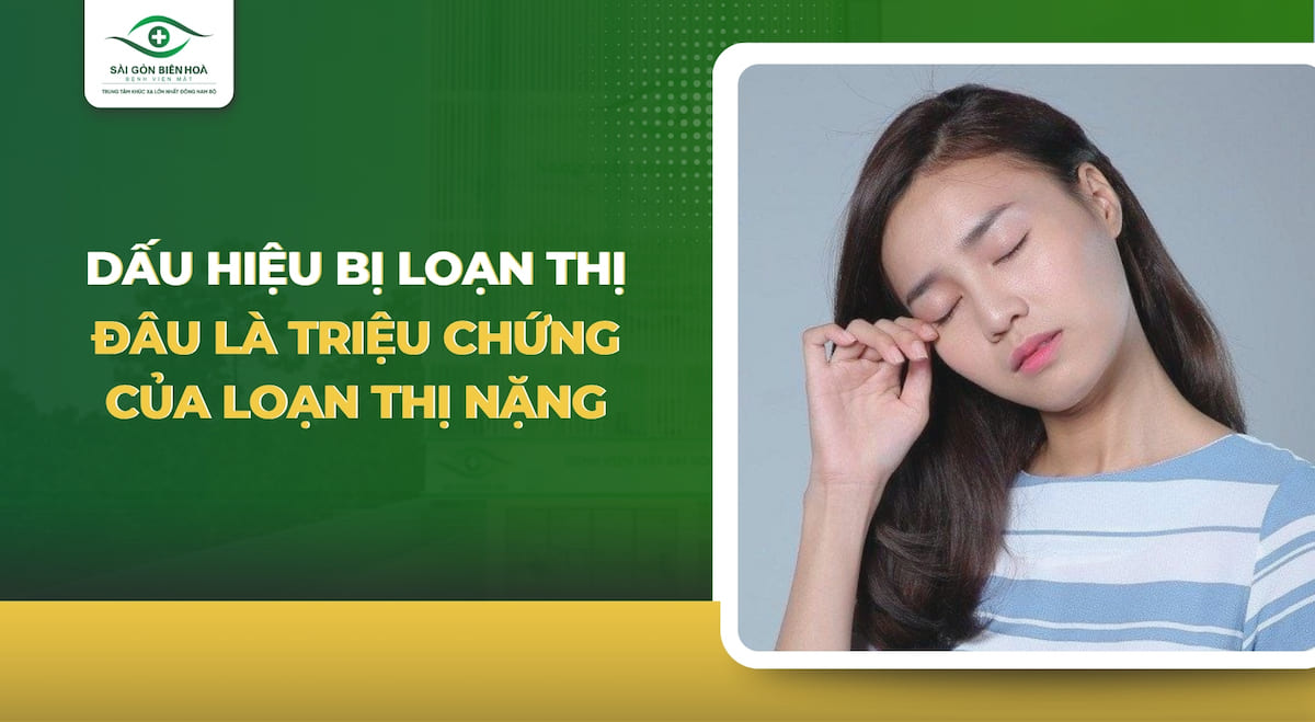 Dấu hiệu bị loạn thị