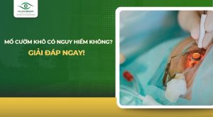 Mổ cườm khô có nguy hiểm không