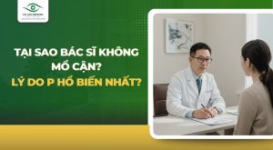 Tại sao bác sĩ không mổ cận