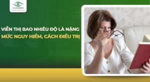 Viễn thị bao nhiêu độ là nặng