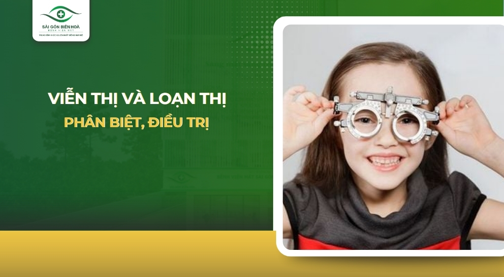 Viễn thị và loạn thị