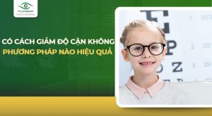 Cách giảm độ cận