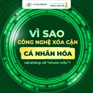 công nghệ xóa cận độc bản