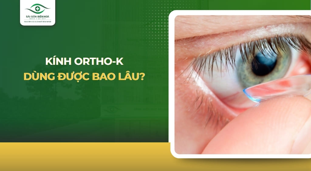 kính ortho-k dùng được bao lâu