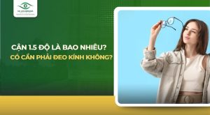 cận 1.5 độ là bao nhiêu