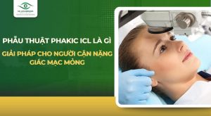 Phakic ICL là gì