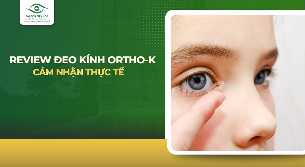 review đeo kính ortho k