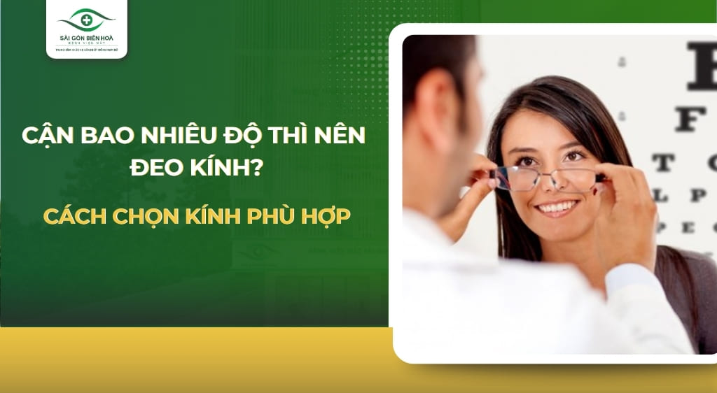 Cận bao nhiêu độ thì nên đeo kính