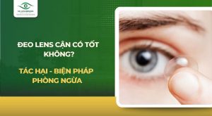 đeo lens cận có tốt không