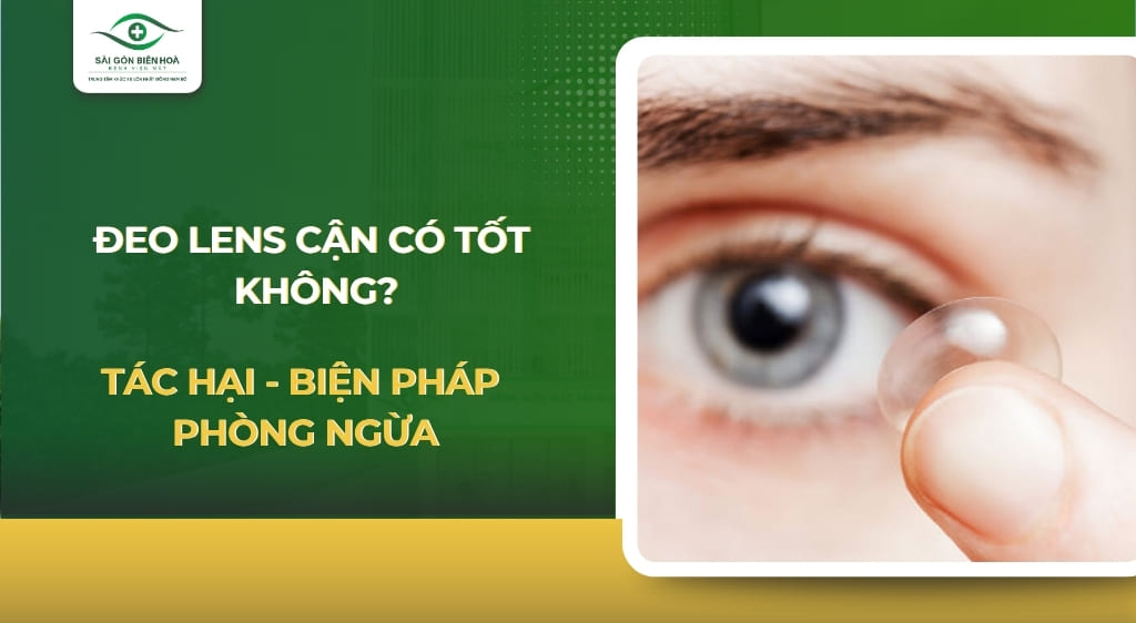 đeo lens cận có tốt không
