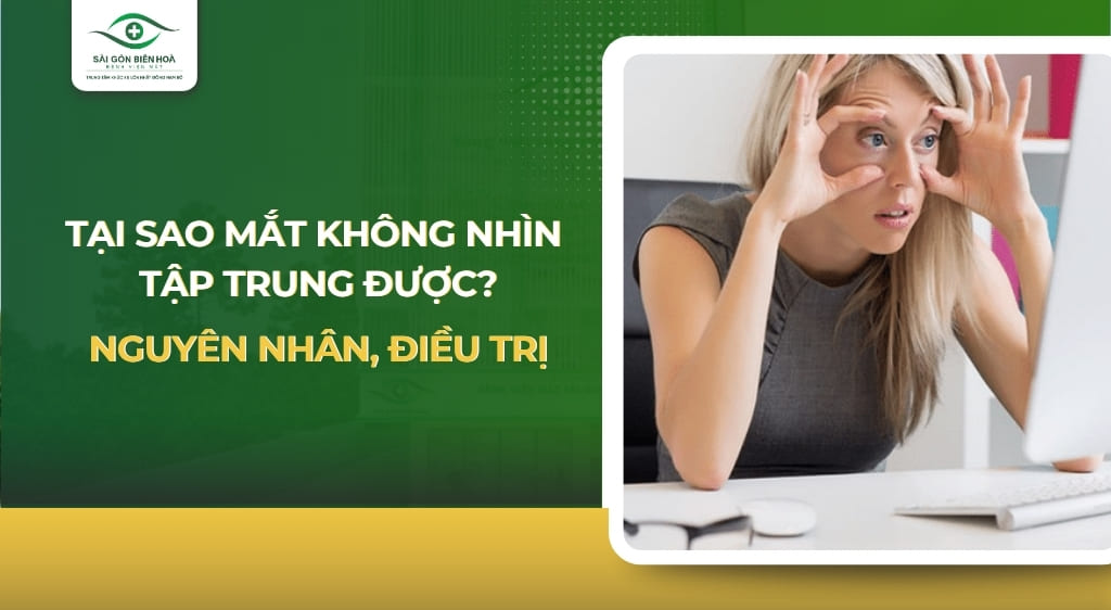 mắt không nhìn tập trung được​