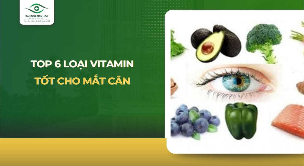 vitamin tốt cho mắt cận