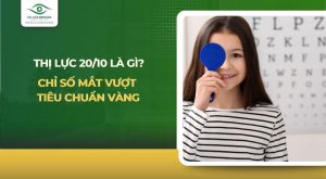 thị lực 20 10 là gì