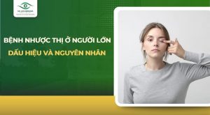 bệnh nhược thị ở người lớn