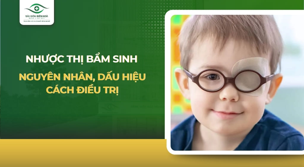 nhược thị bẩm sinh là gì