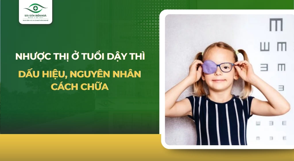 nhược thị ở tuổi dậy thì