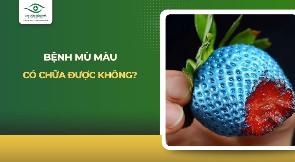 mù màu có chữa được không