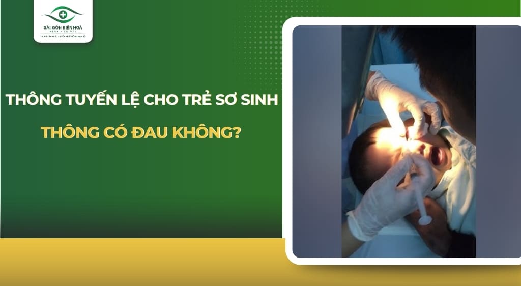 thông tuyến lệ cho trẻ sơ sinh