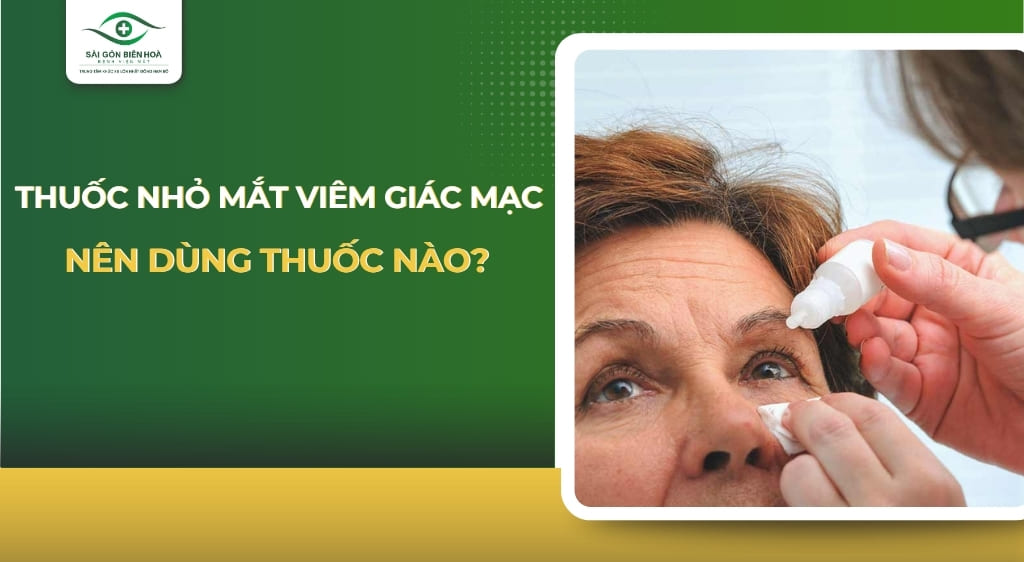 thuốc nhỏ mắt viêm giác mạc