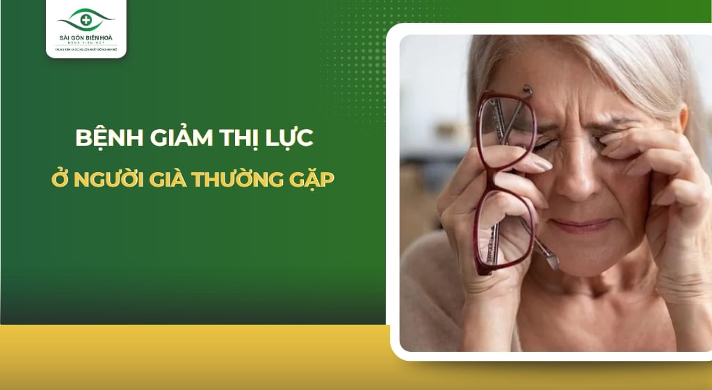 Bệnh giảm thị lực ở người già