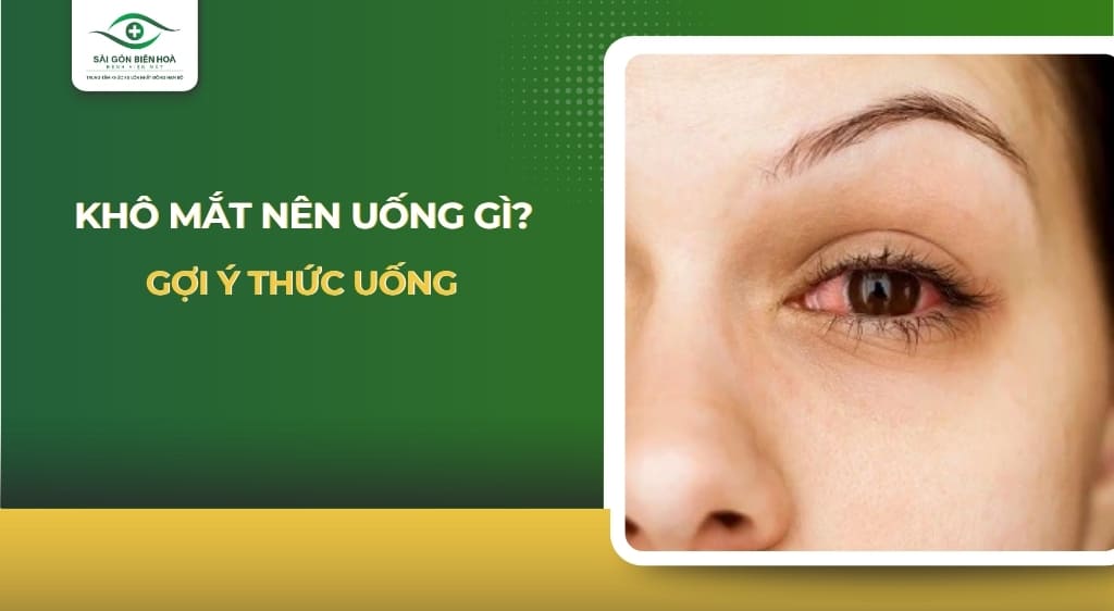 khô mắt nên uống gì