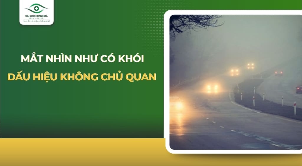 mắt nhìn như có khói