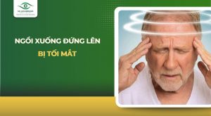ngồi xuống đứng lên bị tối mắt