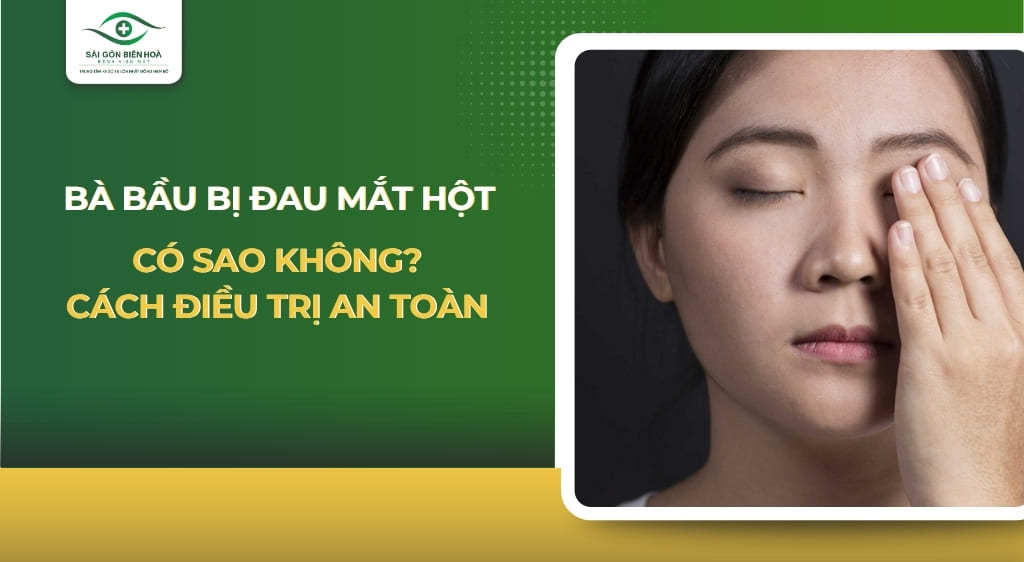 Bà bầu bị đau mắt hột