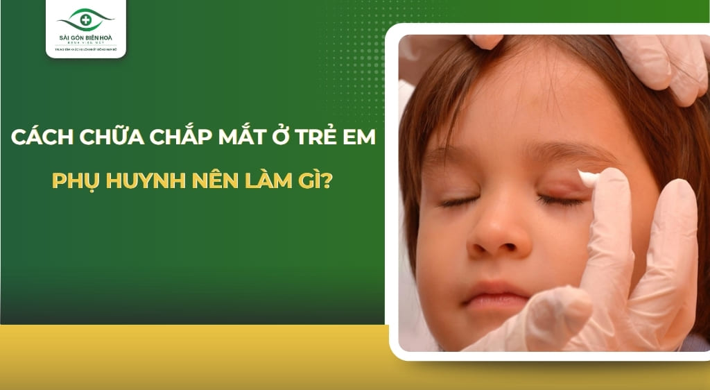cách chữa chắp mắt ở trẻ em