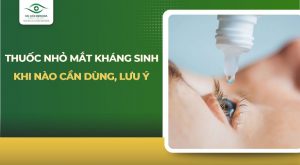 Thuốc nhỏ mắt kháng sinh