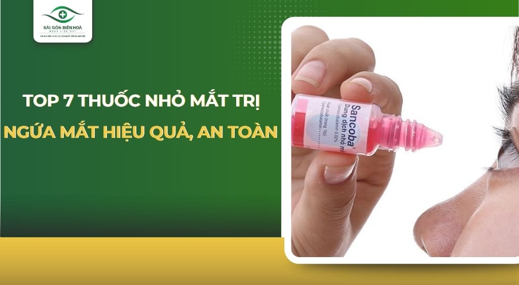 thuốc nhỏ mắt trị ngứa mắt