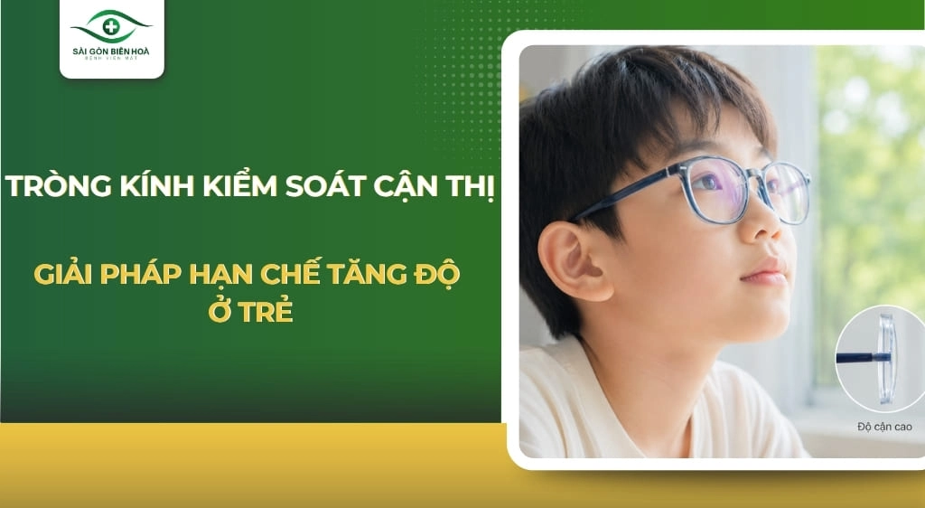 Tròng kính kiểm soát cận thị